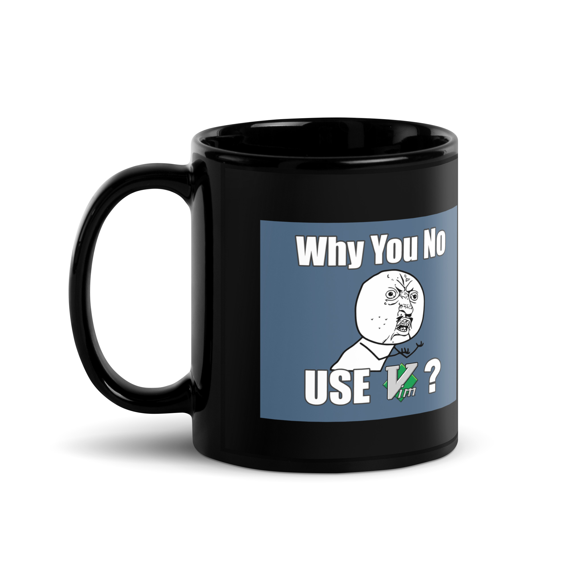 Black Glossy Mug - Why You No Use VIM