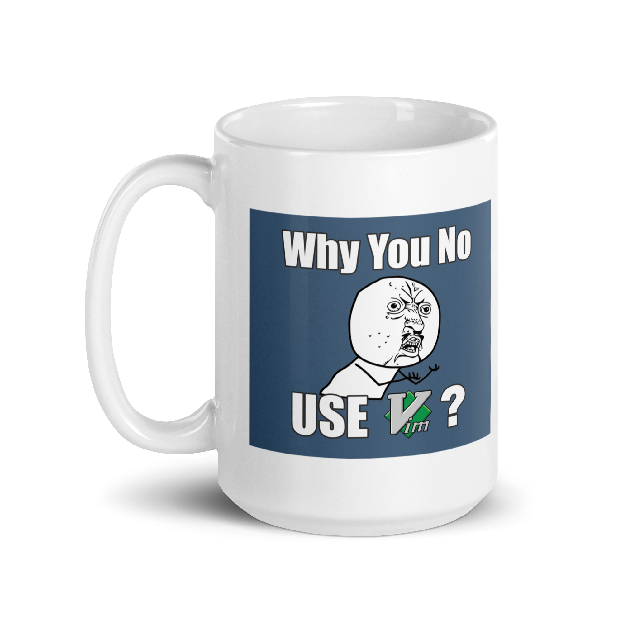 White glossy mug - Why You No Use VIM - Image 5