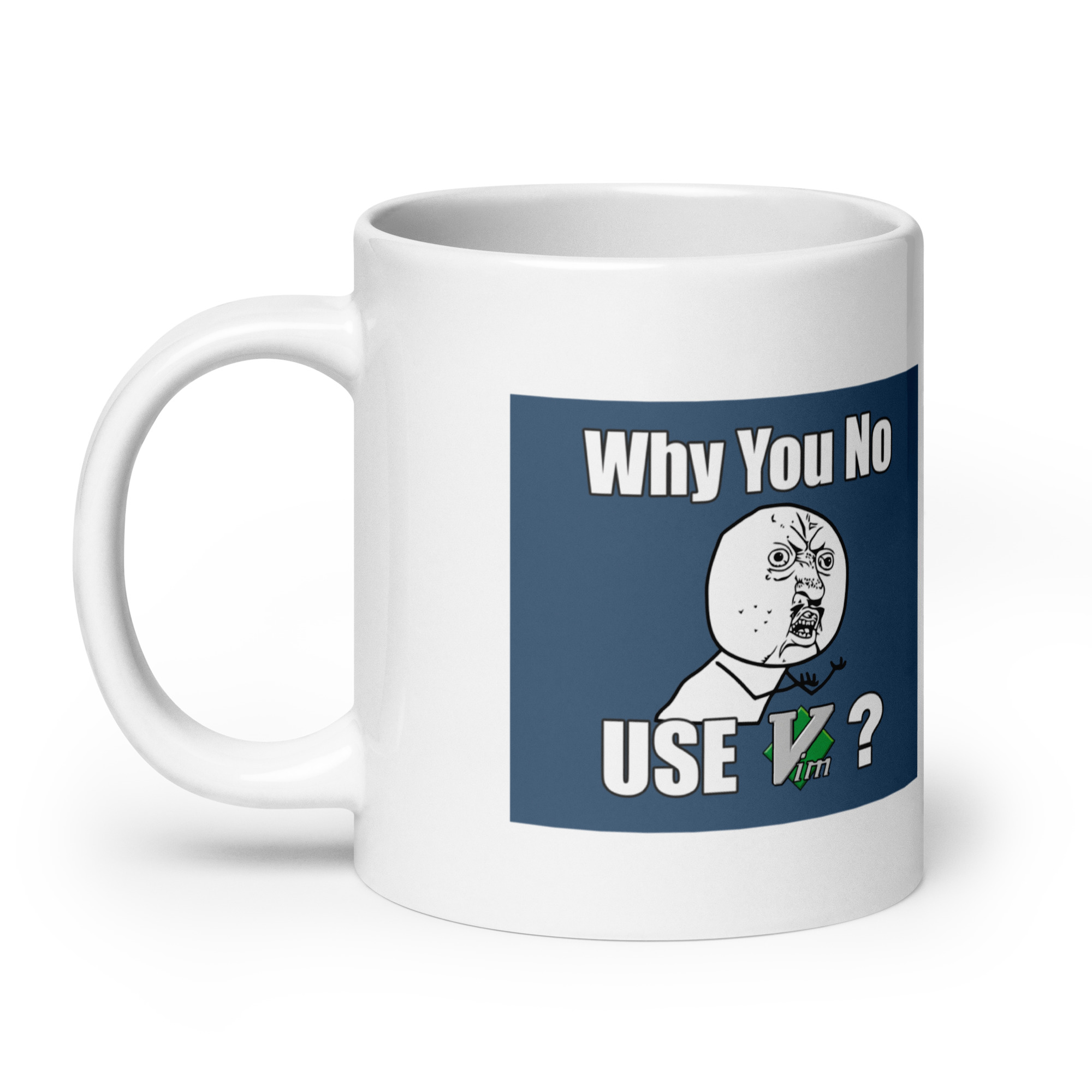 White glossy mug - Why You No Use VIM - Image 8